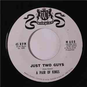 A Pair Of Kings - I Wonder Where My Baby Is Tonight / Just Two Guys
