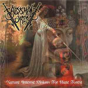 Abysmal Forest - Nature Intense Visions For Hate Forest