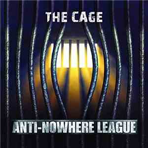Anti-Nowhere League - The Cage