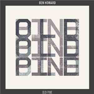 Ben Howard - Old Pine (Radio Edit)