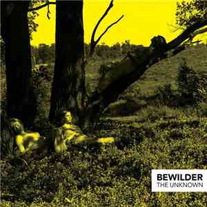 Bewilder  - The Unknown