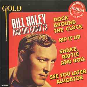 Bill Haley And His Comets - Gold