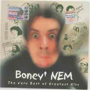 Boney' NEM - The Very Best Of Greatest Hits !
