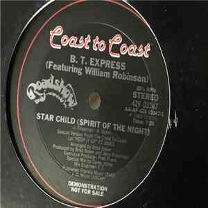 B.T. Express Featuring William Robinson - Star Child (Spirit Of The Night) / This Must Be The Night For Love