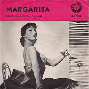 Chuck Rio And The Originals - Margarita