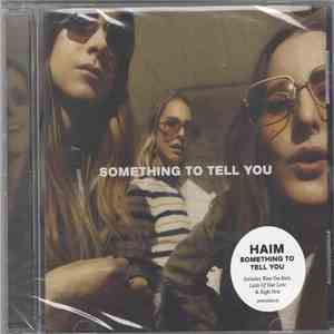 Haim  - Something To Tell You