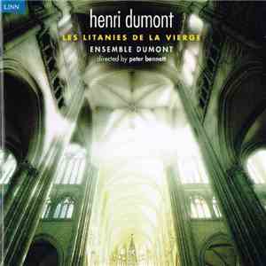 Henri Dumont - Ensemble Dumont - Les Litanies De La Vierge