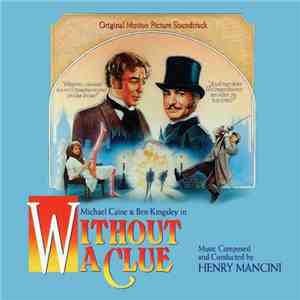 Henry Mancini - Without A Clue (Original Motion Picture Soundtrack)