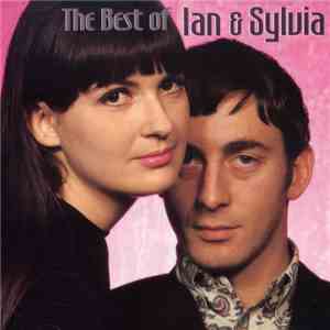Ian & Sylvia - The Best Of Ian & Sylvia