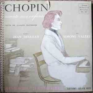 Jean Desailly ,& Simone Valère - Chopin Raconté Aux Enfants