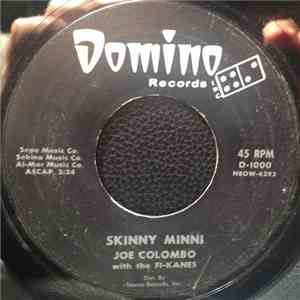 Joe Colombo With The Fi-Kanes, Joe Colombo With The Sutans - Skinny Minni