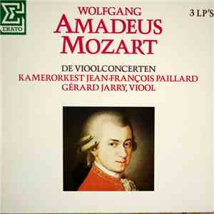 Kamerorkest Jean-François Paillard, Wolfgang Amadeus Mozart - De Vioolconcerten