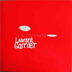 Laurent Garnier - The Man With The Red Face