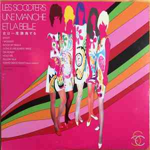 Les Scooters - Une Manche Et La Belle