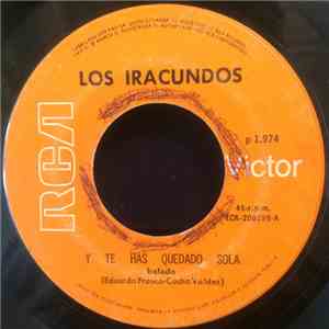 Los Iracundos - Y Te Has Quedado Sola