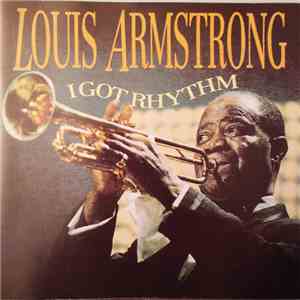 Louis Armstrong - I Got Rhythm