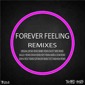 Matt Whittet - Forever Feeling Remixes