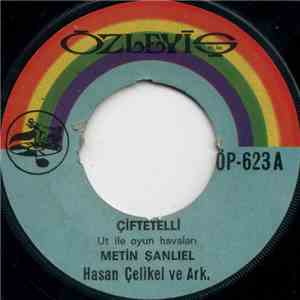 Metin Şanlıel - Çiftetelli / Konyalı