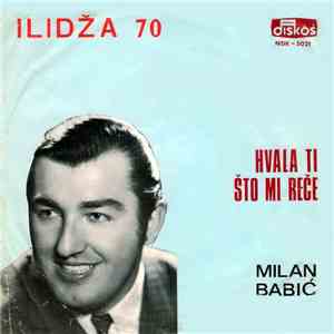 Milan Babić - Hvala Ti Što Mi Reče