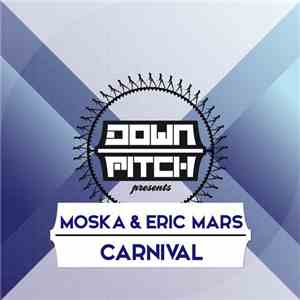 Moska & Eric Mars - Carnival
