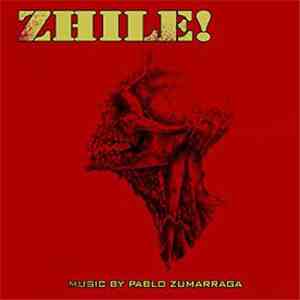 Pablo Zumárraga - Zhile Soundtrack