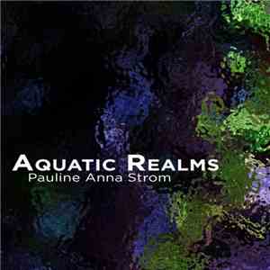 Pauline Anna Strom - Aquatic Realms