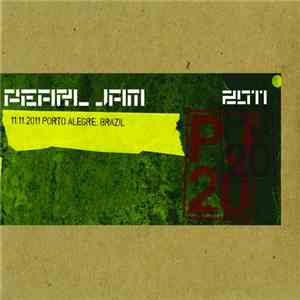 Pearl Jam - 11.11.2011 Porto Alegre, Brazil