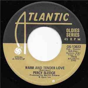 Percy Sledge - Warm And Tender Love / Take Time To Know Her