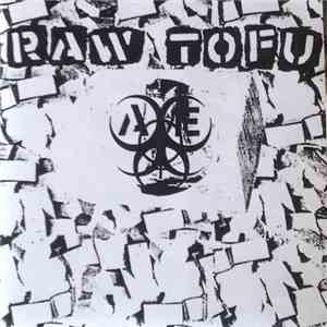 Raw Tofu - Raw Tofu