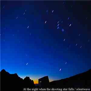 Silentwave - At The Night When The Meteor Falls