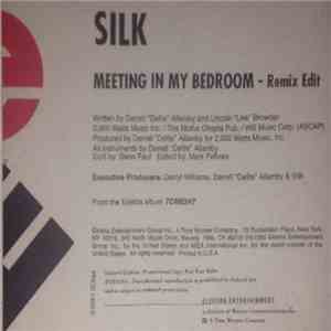 Silk  - Meeting In My Bedroom-Remix Edit
