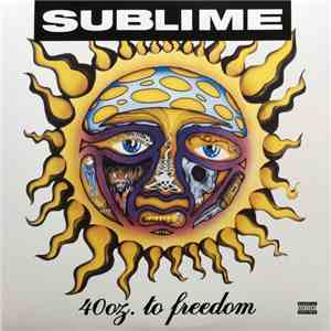 Sublime  - 40oz. To Freedom