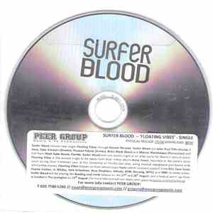 Surfer Blood - Floating Vibes