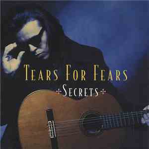 Tears For Fears - Secrets