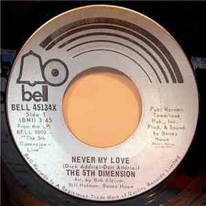 The 5th Dimension - Never My Love