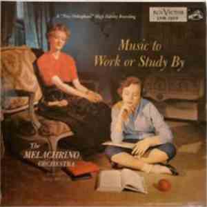 The Melachrino Orchestra - Music To Work Or Study By