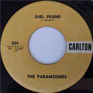 The Paramounts  - Girl Friend / Trying