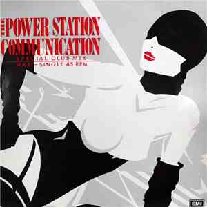The Power Station - Communication (Special Club Mix)