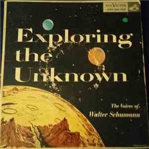 The Voices Of Walter Schumann - Exploring The Unknown