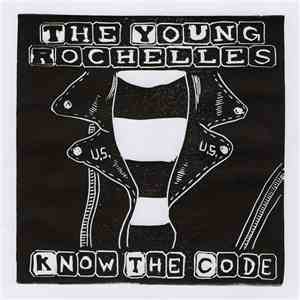 The Young Rochelles - Know The Code