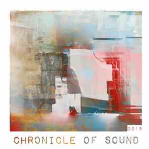 Various - Chronicle Of Sound 2015