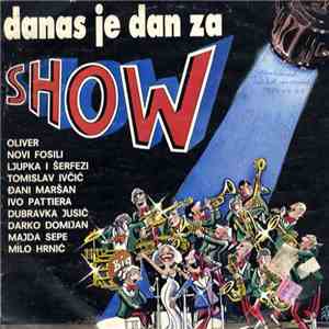 Various - Danas Je Dan Za Show