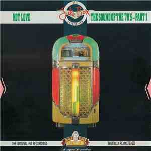 Various - Hot Love - The Sound Of The '70's - Part 1