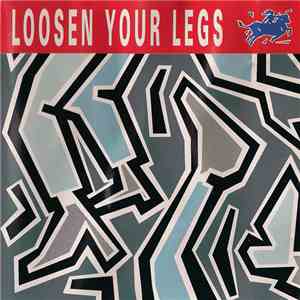 Various - Loosen Your Legs