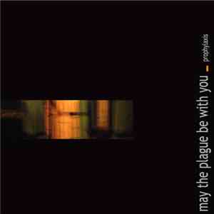 Various - May The Plague Be With You_Prophylaxis
