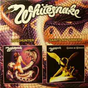 Whitesnake - Lovehunter / Saints An' Sinners