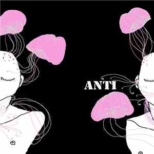Anti  - Anti