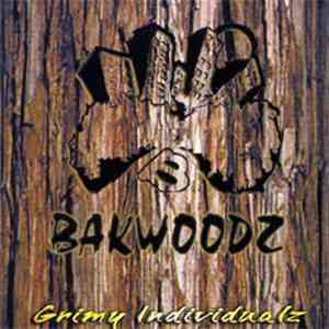 Bakwoodz - Grimy Indivdualz