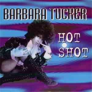 Barbara Tucker - Hot Shot