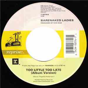 Barenaked Ladies - Too Little Too Late